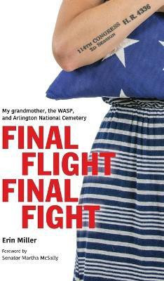Final Flight Final Fight(English, Paperback, Miller Erin)