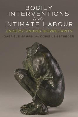Bodily Interventions and Intimate Labour(English, Electronic book text, unknown)