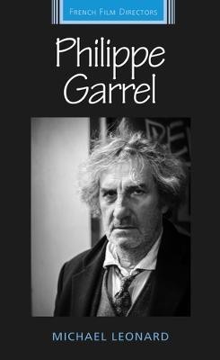 Philippe Garrel(English, Electronic book text, Leonard Michael)