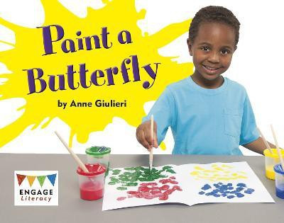 Paint a Butterfly(English, Paperback, Giulieri Anne)