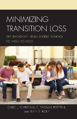 Minimizing Transition Loss(English, Paperback, Christian Carol J. Ed.D Director of the Craft Academy for Excellence in Science, Mathematics at)