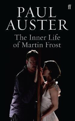 The Inner Life of Martin Frost(English, Paperback, Auster Paul)
