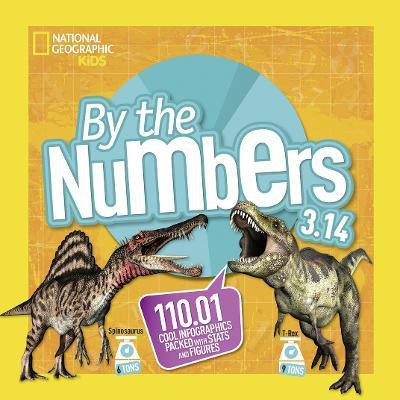 By The Numbers 3.14(English, Paperback, National Geographic Kids)