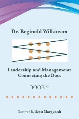 Leadership and Management(English, Paperback, Wilkinson Reginald Dr)