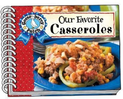 Our Favorite Casserole Recipes(English, Spiral bound, Gooseberry Patch)