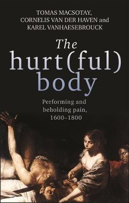 The Hurt(Ful) Body(English, Electronic book text, unknown)