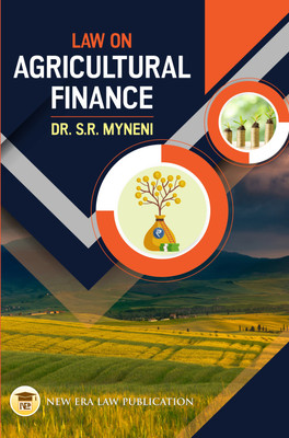 Law On Agricultural Finance(Paperback, Dr. S.R Myneni)