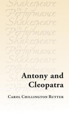 Antony and Cleopatra(English, Electronic book text, Chillington Rutter Carol)