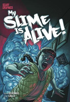 My Slime is Alive!(English, Paperback, Schenkel Katie)