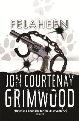 Felaheen(English, Paperback, Grimwood Jon Courtenay)