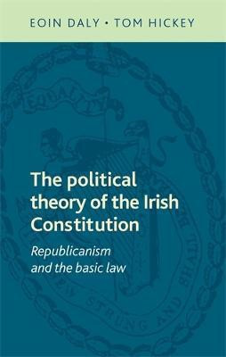The Political Theory of the Irish Constitution(English, Electronic book text, Daly Eoin)