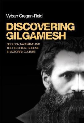 Discovering Gilgamesh(English, Electronic book text, Cregan-Reid Vybarr)