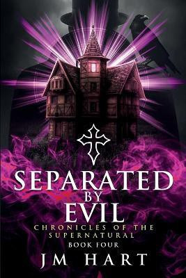 Separated By Evil(English, Paperback, Hart Jm)