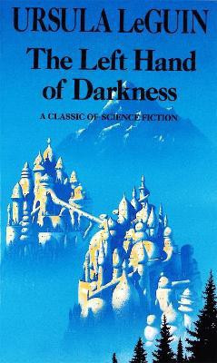 The Left Hand Of Darkness(English, Electronic book text, Guin Ursula K. Le)