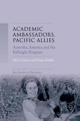Academic Ambassadors, Pacific Allies(English, Electronic book text, Garner Alice)