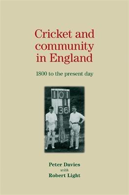 Cricket and Community in England(English, Electronic book text, Davies Peter)