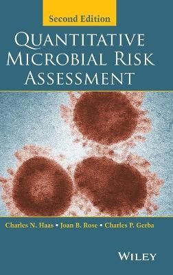 Quantitative Microbial Risk Assessment(English, Hardcover, Haas Charles N.)