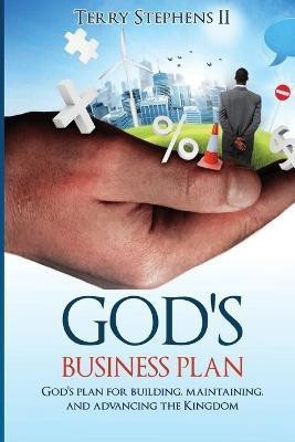 God's Business Plan(English, Paperback, Stephens Terry)