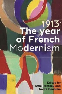 1913: the Year of French Modernism(English, Hardcover, unknown)