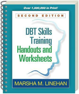 DBT Skills Training Handouts and Worksheets, Second Edition, (Spiral-Bound Paperback)(English, Paperback, Linehan Marsha M.)