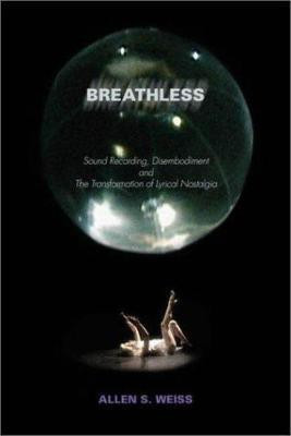 Breathless(English, Paperback, Weiss Allen S.)