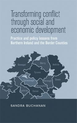Transforming Conflict Through Social and Economic Development(English, Electronic book text, Buchanan Sandra)
