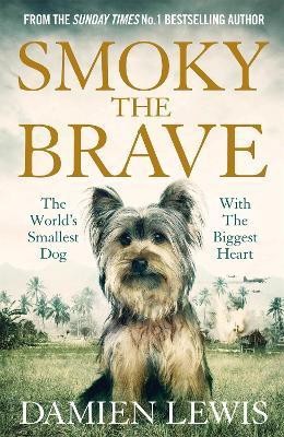 Smoky the Brave(English, Paperback, Lewis Damien)