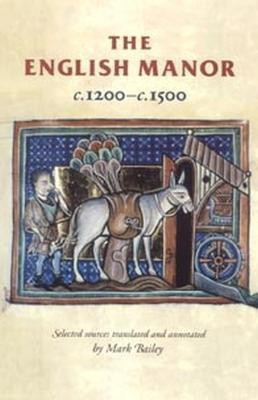 The English Manor C.1200-C.1500(English, Electronic book text, unknown)