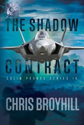 The Shadow Contract(English, Paperback, Broyhill Chris)
