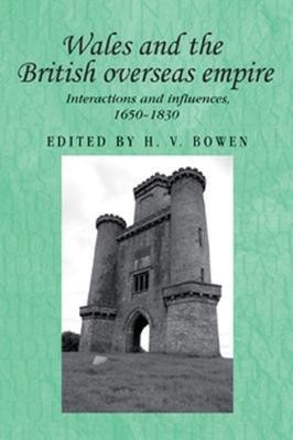 Wales and the British Overseas Empire(English, Electronic book text, unknown)