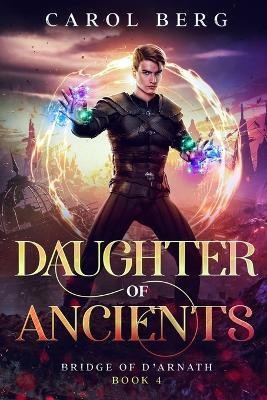 Daughter of Ancients(English, Paperback, Berg Carol)