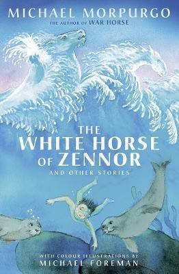 The White Horse of Zennor(English, Paperback, Morpurgo Michael)