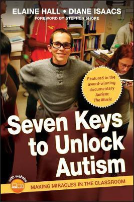 Seven Keys to Unlock Autism(English, Hardcover, Hall Elaine)