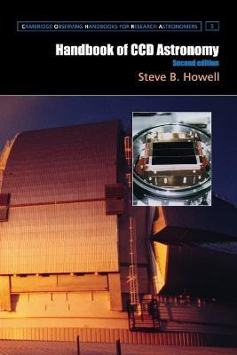 Handbook of CCD Astronomy(English, Paperback, Howell Steve B.)