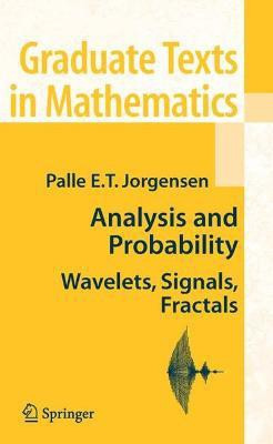 Analysis and Probability(English, Hardcover, Jorgensen Palle E. T.)