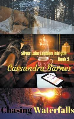 Chasing Waterfalls(English, Paperback, Barnes Cassandra)
