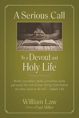 A Serious Call to a Devout and Holy Life(English, Paperback, Law William)