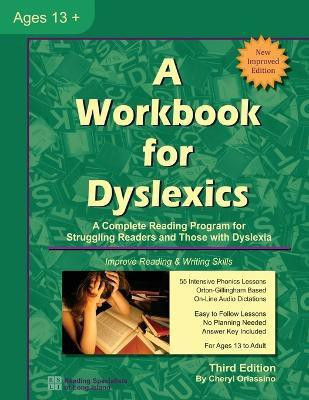 A Workbook for Dyslexics(English, Paperback, Orlassino Cheryl)