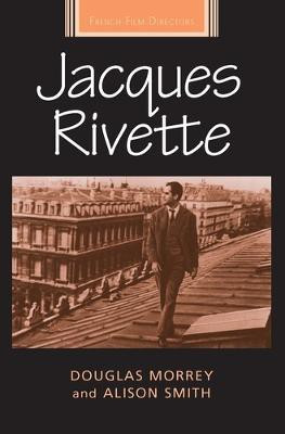 Jacques Rivette(English, Electronic book text, Morrey Douglas)