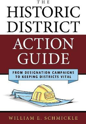 The Historic District Action Guide(English, Paperback, Schmickle William E.)