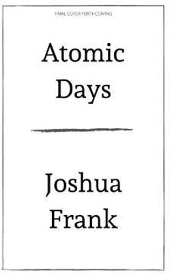 Atomic Days(English, Paperback, Frank Joshua)