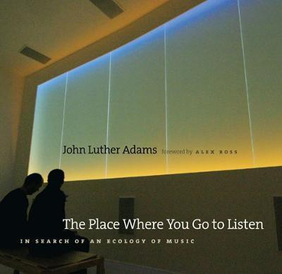 The Place Where You Go to Listen(English, Paperback, Adams John Luther)