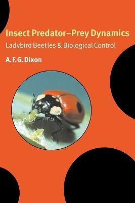 Insect Predator-Prey Dynamics(English, Paperback, Dixon A. F. G.)
