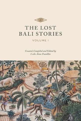 The Lost Bali Stories(English, Paperback, unknown)