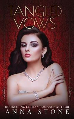 Tangled Vows(English, Paperback, Stone Anna)