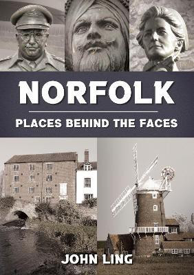 Norfolk Places Behind the Faces(English, Paperback, Ling John)