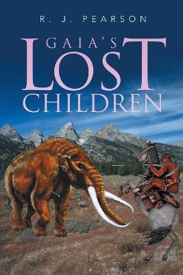 Gaia's Lost Children(English, Paperback, Pearson R J)