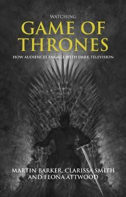 Watching Game of Thrones(English, Electronic book text, Barker Martin)