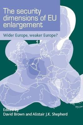 The Security Dimensions of Eu Enlargement(English, Electronic book text, unknown)