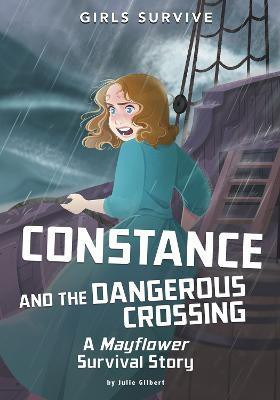 Constance and the Dangerous Crossing(English, Paperback, Gilbert Julie)